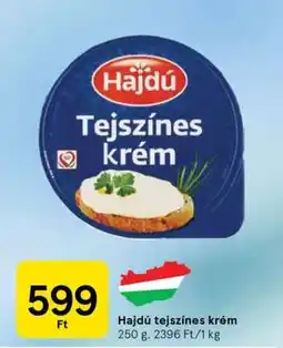 Tesco HAJDÚ TEJSZÍNES KRÉM ajánlat