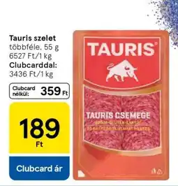 Tesco Tauris szelet ajánlat