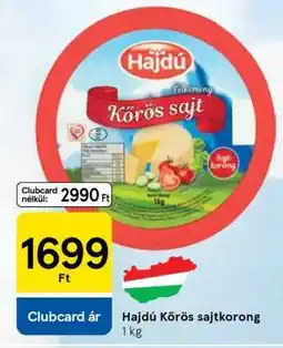 Tesco Hajdú Körös sajtkorong ajánlat