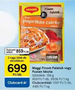 Tesco Maggi Finom Falatok vagy Fusian tészta ajánlat