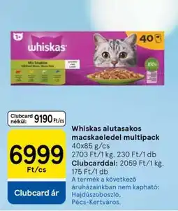 Tesco Whiskas alutasakos macskaeledel multipack ajánlat