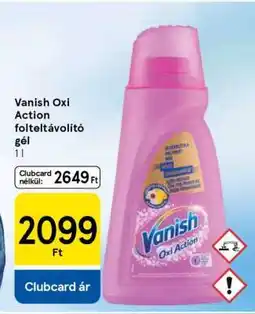 Tesco Vanish Oxi Action folteltávolító gél ajánlat