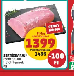 PENNY SERTÉSKARAJ csont nélkül ajánlat
