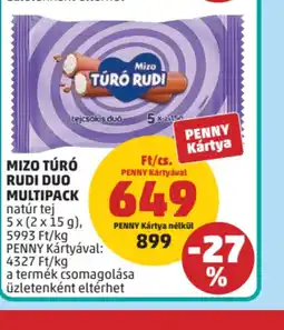 PENNY MIZO TÚR RUDI DUO MULTIPACK ajánlat