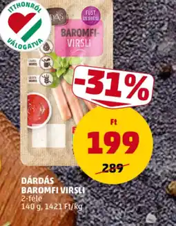 PENNY DÁRDÁS BAROMFI VIRSLI ajánlat