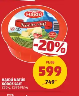 PENNY HAJDÚ NATÚR KÖRÖS SAJT ajánlat