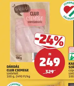 PENNY DÁRDÁS CLUB CSEMEGE ajánlat