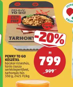 PENNY PENNY TO GO KÉSZÉTEL ajánlat