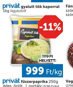 PRIVÁT PRIVÁT gyalult tök kaporral ajánlat