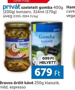 PRIVÁT privát szeletelt gomba ajánlat