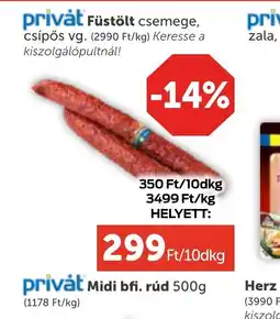 PRIVÁT PRIVÁT Füstölt csemege ajánlat