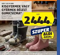 ALDI L&D / LILY & DAN BÉLELT GUMICSIZMA ajánlat