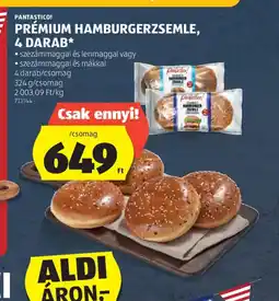 ALDI PANTASTICO! PRÉMIUM HAMBURGERZSEMLE ajánlat