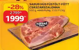 Auchan SARUD HÚS FÜSTÖLT-FŐTT CSÁSZÁRSZALONNA ajánlat