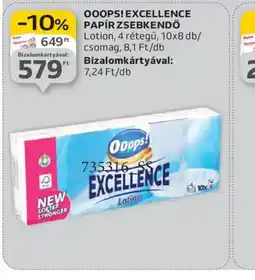 Auchan OOOPS! EXCELLENCE PAPÍR ZSEBKENDŐ ajánlat