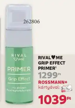 Rossmann Rival Me Grip Effect primer ajánlat