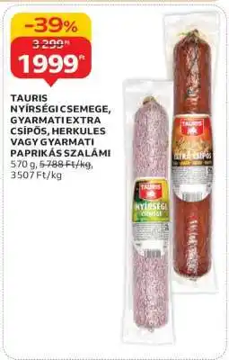 Auchan Tauris Nyírségi Csemege, Gyarmati Extra Csípős, Herkules vagy Gyarmati Paprikás Szalámi ajánlat