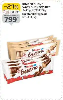 Auchan Kinder Bueno vagy Bueno White ajánlat