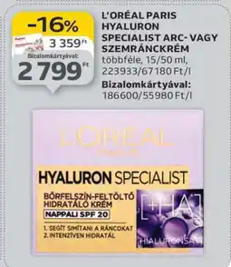 Auchan L'ORÉAL PARIS HYALURON SPECIALIST ARC- VAGY SZEMRÁNCKRÉM ajánlat