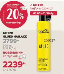 Rossmann GOT2B Glued hajlakk ajánlat