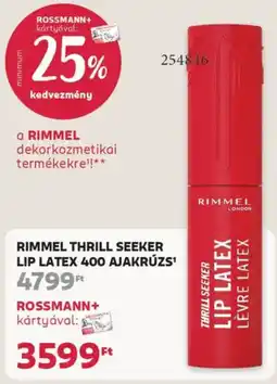 Rossmann Rimmel Thrill Seeker lip latex 400 ajakrúzs ajánlat