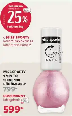 Rossmann Miss Sporty 1 min to shine 100 körömlakk ajánlat