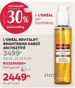 Rossmann L'Oréal Revitalift Brightening habzó arctisztító ajánlat