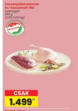 Spar Pecsenyekacsacomb és -kacsamell-filé ajánlat