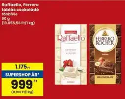 Interspar Raffaello, Ferrero táblás csokoládé ajánlat