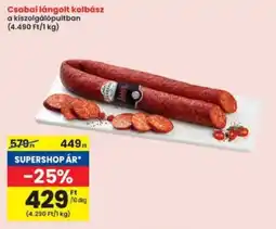 Interspar Csabai lángolt kolbász ajánlat