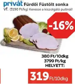 PRIVÁT Privat Fürdői Füstölt sonka ajánlat