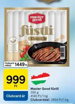 Tesco MASTER GOOD FÜSTLI ajánlat