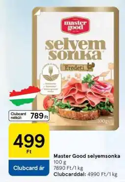 Tesco MASTER GOOD SELYEMSONKA ajánlat