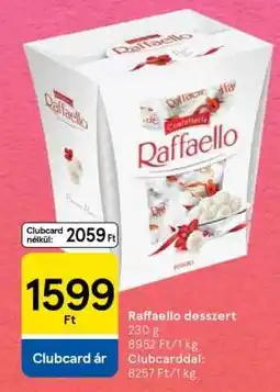 Tesco Raffaello desszert ajánlat