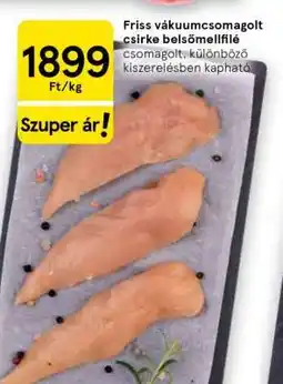 Tesco Friss vákuumcsomagolt csirke belsőmellfilé ajánlat