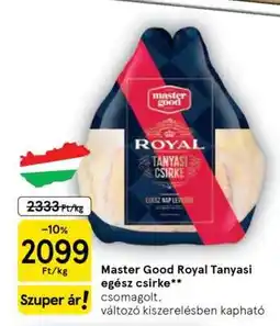 Tesco Master Good Royal Tanyasi egész csirke ajánlat