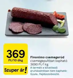 Tesco Finonimo csemegerúd ajánlat