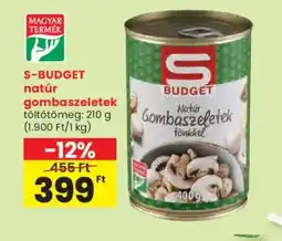 Spar S-BUDGET natúr gombaszeletek ajánlat