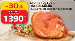Auchan Tauris füstölt, hátsó csülök ajánlat