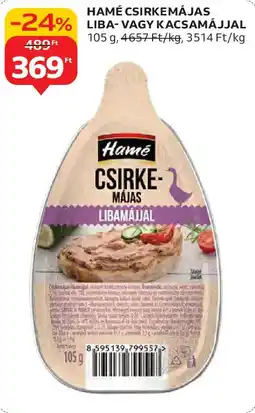 Auchan Hamé csirkemájas liba-, kacsamajjal ajánlat
