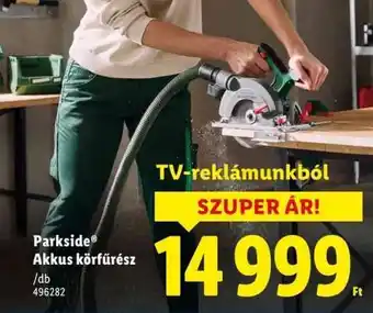 PARKSIDE Akkus körfűrész