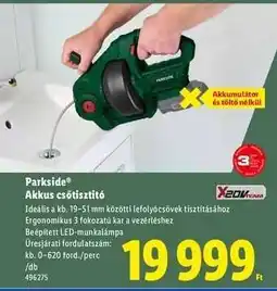 Lidl PARKSIDE Akkus csőtisztító ajánlat