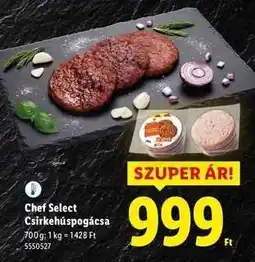 Lidl Chef Select Csirkehúspogácsa ajánlat