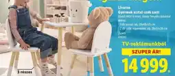 Lidl Livarno Gyermek asztal-szék szett ajánlat