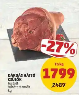 PENNY Dárdás Hátsó Csülök ajánlat
