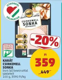 PENNY KARÁT CSIRKEMELL SONKA ajánlat