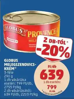 PENNY GLOBUS MELEGSZENDVICS-KRÉM ajánlat