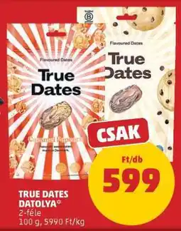 PENNY True Dates datolya ajánlat