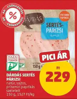 PENNY Dárdás Sertés Párizsi ajánlat