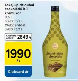 Tesco Tokaj Spirit dubai csokoládé ízű krémlikőr ajánlat